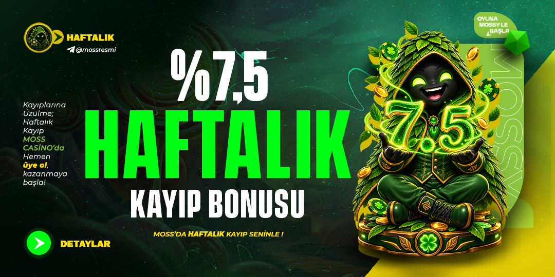 %7,5 HAFTALIK KAYIP BONUSU